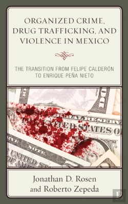 Bertrand.pt - Organized Crime, Drug Trafficking, And Violence In Mexico