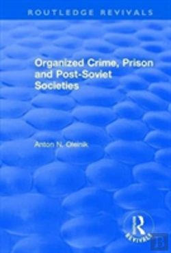 Bertrand.pt - Organized Crime, Prison And Post-Soviet Societies