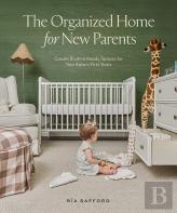 Organized Home For New Parents, The