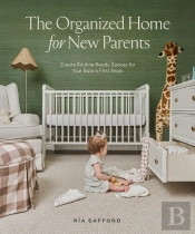 Organized Home For New Parents, The