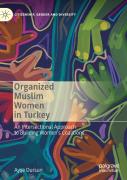 Organized Muslim Women In Turkey