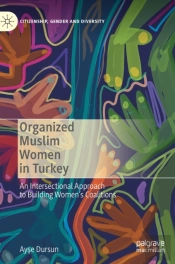 Organized Muslim Women In Turkey