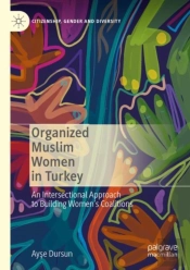 Organized Muslim Women In Turkey