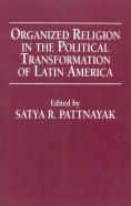 Organized Religion In The Political Transformation Of Latin America