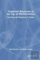 Organized Skepticism In The Age Of Misinformation