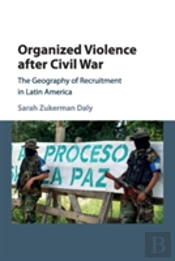 Organized Violence After Civil War
