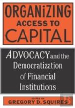 Organizing Access To Capital
