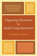 Organizing Classrooms For Small-Group Instruction