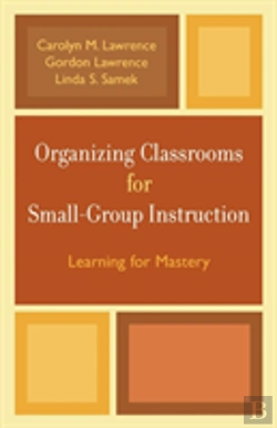Bertrand.pt - Organizing Classrooms For Small-Group Instruction
