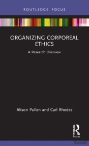 Organizing Corporeal Ethics