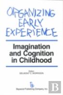 Organizing Early Experience
