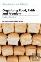 Organizing Food, Faith And Freedom