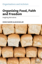 Organizing Food, Faith And Freedom