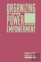 Organizing For Power And Empowerment
