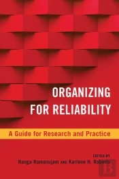 Organizing For Reliability