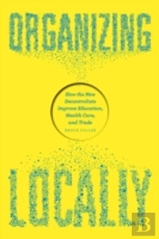 Organizing Locally