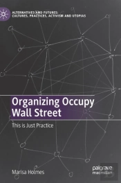 Organizing Occupy Wall Street