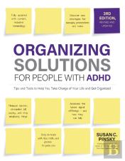Organizing Solutions For People With Adhd, 3rd Edition
