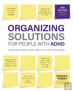 Bertrand.pt - Organizing Solutions For People With Adhd, 3rd Edition