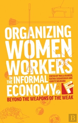 Bertrand.pt - Organizing Women Workers In The Informal Economy