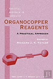 Organocopper Reagents: A Practical Approach