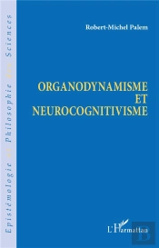 Organodynamisme Et Neurocognitivisme