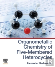 Organometallic Chemistry Of Five-Membered Heterocycles