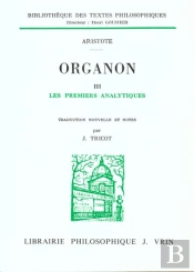 Organon Tome 3 ; Les Premiers Analytiques