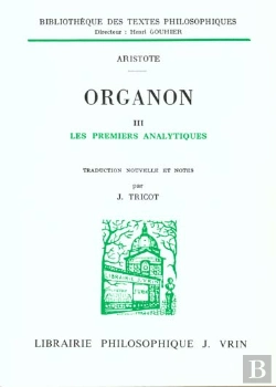 Bertrand.pt - Organon Tome 3 ; Les Premiers Analytiques
