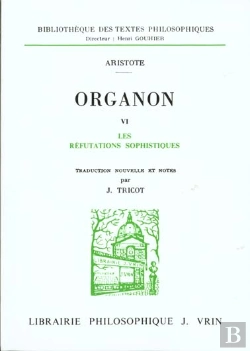 Bertrand.pt - Organon Tome 6 ; Les Réfutations Sophistiques