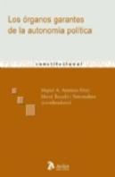 Organos Garantes De La Autonomia Política.