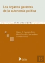Organos Garantes De La Autonomia Política.