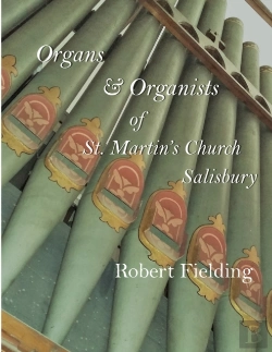 Bertrand.pt - Organs & Organists Of St. Martin'S Church, Salisbury.