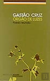 Orgão de Luzes - Poesia Reunida