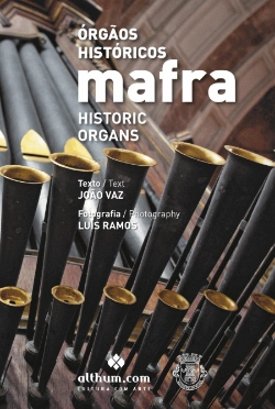 Bertrand.pt - Órgãos Históricos de Mafra | Historic Organs