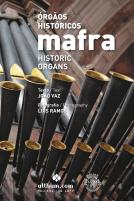 Órgãos Históricos de Mafra | Historic Organs