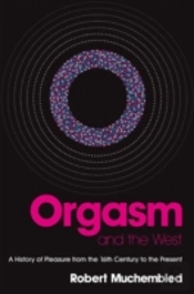 Orgasm And The West