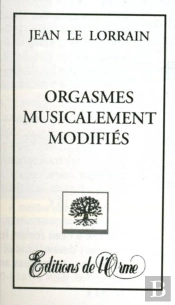 Orgasmes Musicalement Modifiés