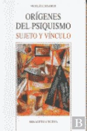 Or¡Genes Del Psiquismo