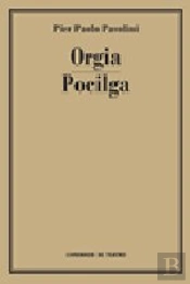 Orgia / Pocilga