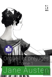 Orgueil Et Préjugés - Tome 1