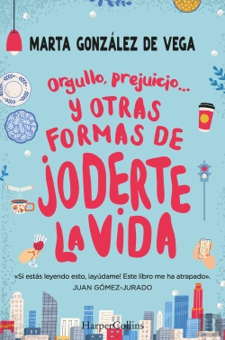 Bertrand.pt - Orgullo, Prejuicio... Y Otras Formas De Joderte La Vida.