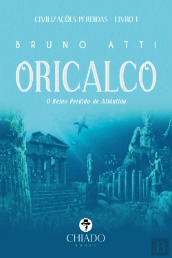 Bertrand.pt - Oricalco - O Reino Perdido de Atlântida