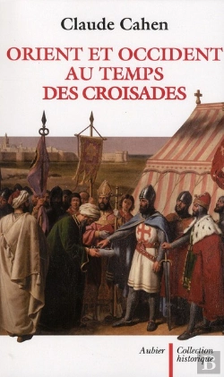 Bertrand.pt - Orient Et Occident Au Temps Des Croisades