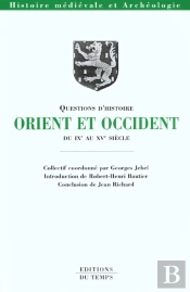 Orient Et Occident Ix-Xv Siecle