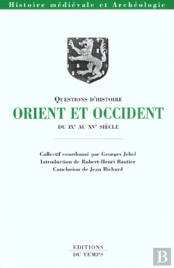 Bertrand.pt - Orient Et Occident Ix-Xv Siecle