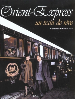 Bertrand.pt - Orient Express ; Un Train De Reve