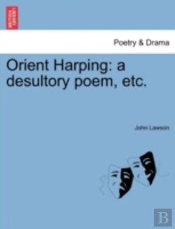 Bertrand.pt - Orient Harping: A Desultory Poem, Etc.