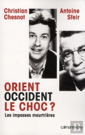 Orient/Occident Le Choc ?
