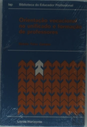 Orientação Vocacional no Unificado e Formação de Professores